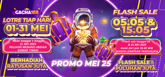 EVENT BAGI HOKI GACHA168 – TIKET LOTRE PERIODE 1-31 Mei 2025