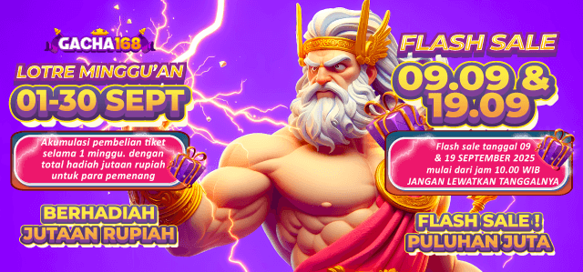 EVENT BAGI HOKI GACHA168 – TIKET LOTRE PERIODE 1-30 SEPTEMBER 2025