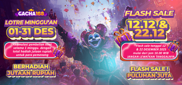 EVENT BAGI HOKI GACHA168 – TIKET LOTRE PERIODE 1-31 DESEMBER 2025