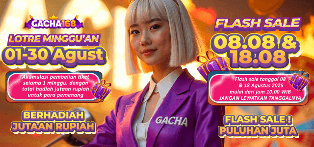 EVENT BAGI HOKI GACHA168 – TIKET LOTRE PERIODE 1-31 AGUSTUS 2025