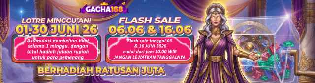 EVENT BAGI HOKI GACHA168 – TIKET LOTRE PERIODE 1-30 JUNI 2026