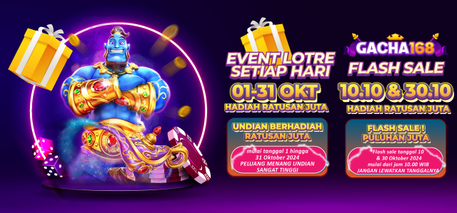 EVENT BAGI HOKI GACHA168 – TIKET LOTRE PERIODE 1-31 OKTOBER 2024